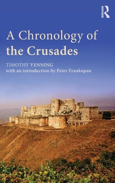Cover for Timothy Venning · A Chronology of the Crusades (Hardcover Book) (2015)
