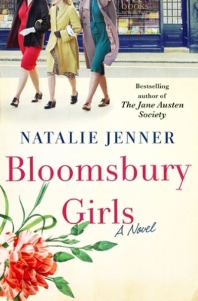 Cover for Natalie Jenner · Bloomsbury Girls: A Novel (Hardcover Book) (2022)