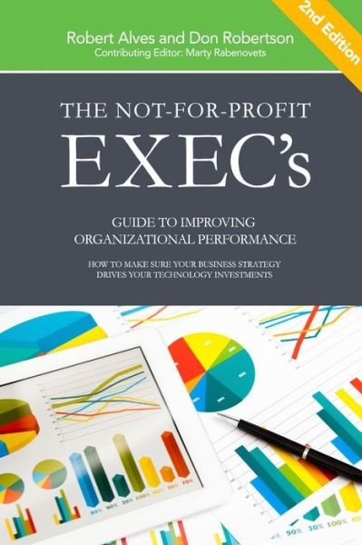 Cover for Don Robertson · The Not-for-Profit Exec's Guide to Improving Organizational Performance (Taschenbuch) (2016)