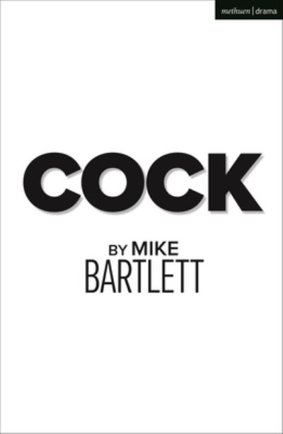 Cover for Mike Bartlett · Cock - Modern Plays (Paperback Book) (2022)