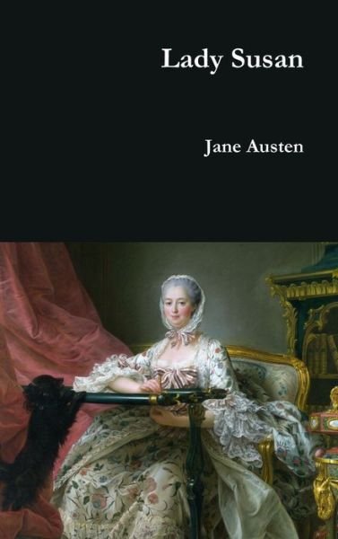 Cover for Jane Austen · Lady Susan (Hardcover Book) (2016)
