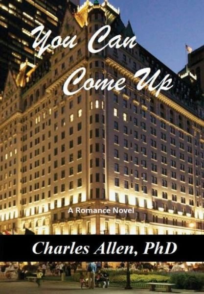 Cover for Charles Allen · You Can Come Up (Inbunden Bok) (2017)