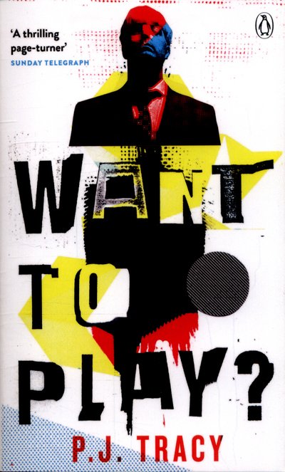 Cover for P. J. Tracy · Want to Play?: Penguin Picks - Penguin Picks (Paperback Book) (2018)