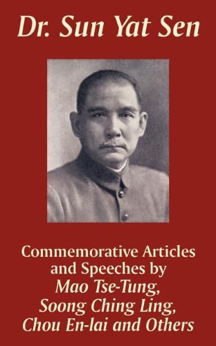 Cover for Mao Tse-Tung · Dr. Sun Yat Sen: Commemorative Articles and Speeches (Taschenbuch) (2003)