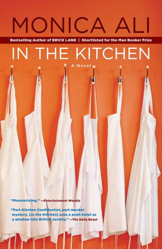 Cover for Monica Ali · In the Kitchen: A Novel (Taschenbuch) [Reprint edition] (2010)