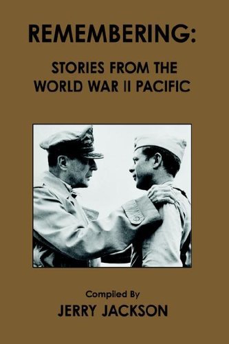 Jerry Jackson · Remembering: Stories from the World War II Pacific (Inbunden Bok) (2005)