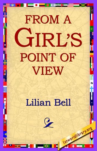 Cover for Lilian Bell · From a Girl's Point of View (Taschenbuch) (2005)