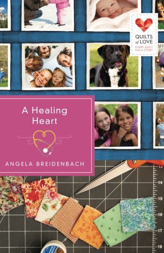 Cover for Angela Breidenbach · A Healing Heart (Paperback Book) (2013)