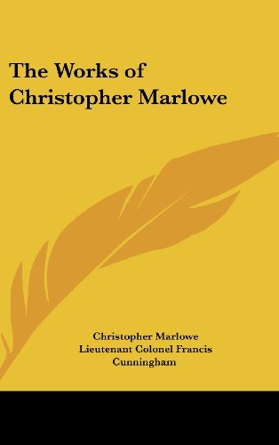 Cover for Christopher Marlowe · The Works of Christopher Marlowe (Hardcover Book) (2004)