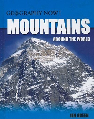 Cover for Jen Green · Mountains Around the World (Hardcover Book) (2009)