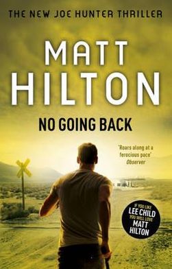 Cover for Matt Hilton · No Going Back - Joe Hunter (Taschenbuch) (2012)