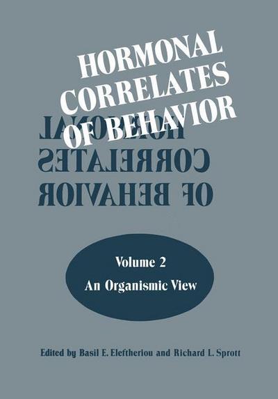 Cover for Basil E. Eleftheriou · Hormonal Correlates of Behavior: Volume 2: An Organismic View (Paperback Book) [1975 edition] (2011)