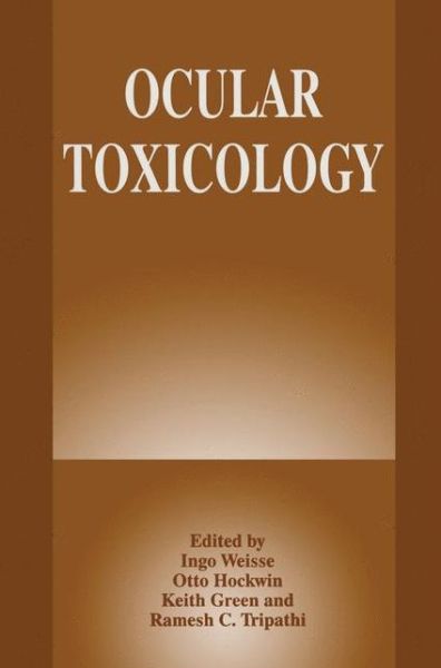 Cover for Keith Green · Ocular Toxicology (Paperback Book) [Softcover reprint of the original 1st ed. 1995 edition] (2012)