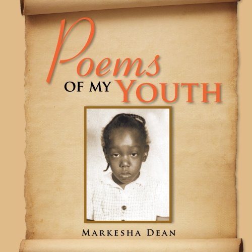 Cover for Markesha L. Dean · Poems of My Youth (Paperback Book) (2012)