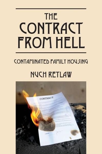 Cover for Nuch Retlaw · The Contract from Hell: Contaminated Family Housing (Paperback Book) (2014)