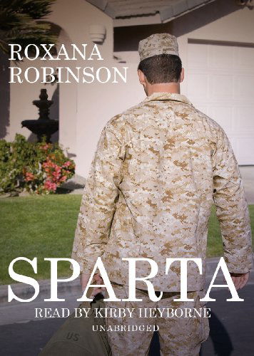 Cover for Roxana Robinson · Sparta (Audiobook (CD)) [Library, Unabridged Library edition] (2013)