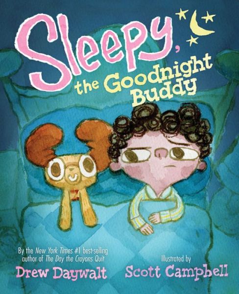 Cover for Drew Daywalt · Sleepy, The Goodnight Buddy (Innbunden bok) (2018)