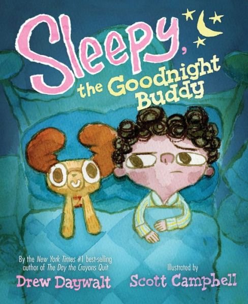 Cover for Drew Daywalt · Sleepy, The Goodnight Buddy (Hardcover bog) (2018)