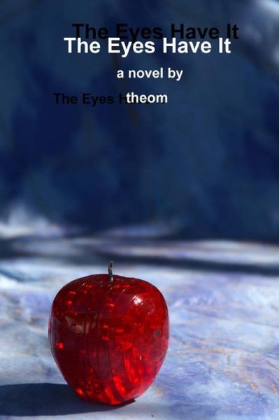 Cover for Theom · The Eyes Have It (Taschenbuch) (2013)