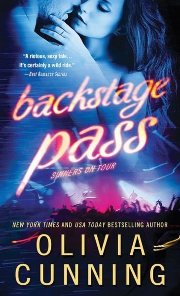 Backstage Pass: Sinners on Tour - Sinners on Tour - Olivia Cunning - Books - Sourcebooks, Inc - 9781492638698 - June 7, 2016