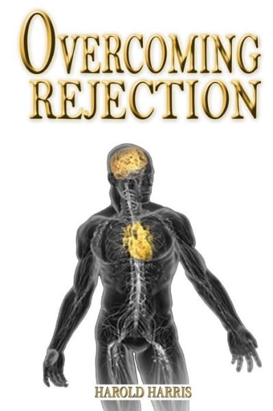 Cover for Harold Harris · Overcoming Rejection (Paperback Book) (2014)