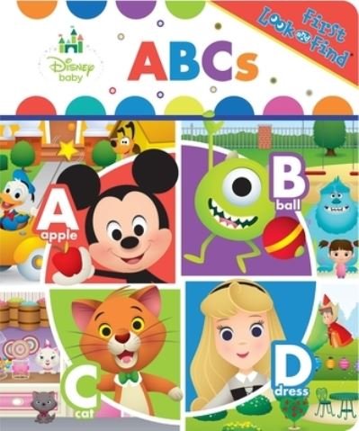Cover for P I Kids · Disney Baby ABC My First Look And Find New Format (Hardcover bog) (2019)