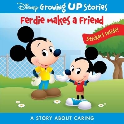 Cover for PI Kids · Disney Growing up Stories : Ferdie Makes a Friend a Story about Caring (Book) (2022)