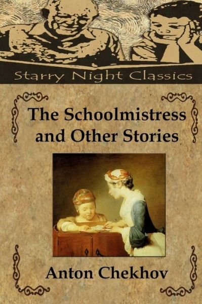 Cover for Anton Chekhov · The Schoolmistress and Other Stories (Paperback Bog) (2014)