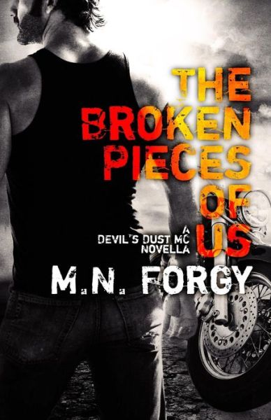 Cover for M. N. Forgy · The Broken Pieces of Us: a Devil's Dust Novella (The Devil's Dust) (Paperback Book) (2015)