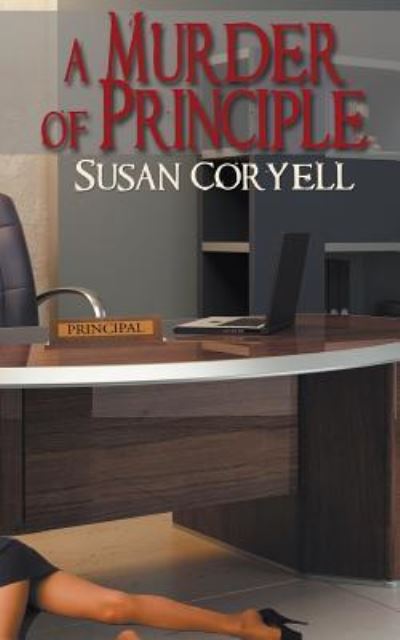 Cover for Susan Coryell · A Murder of Principle (Paperback Book) (2018)