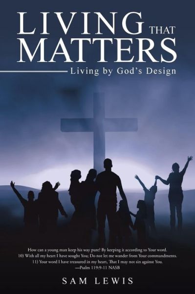 Cover for Sam Lewis · Living That Matters: Living by God's Design (Paperback Book) (2015)