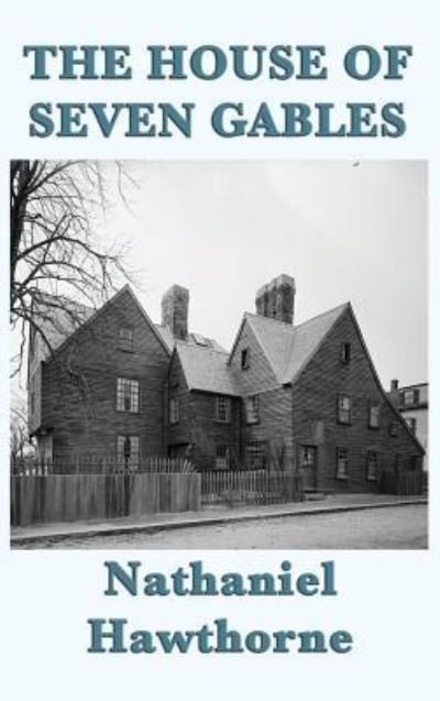 Cover for Nathaniel Hawthorne · The House of Seven Gables (Innbunden bok) (2018)