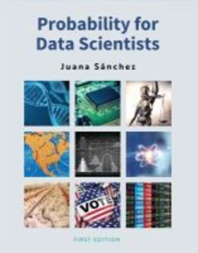 Probability for Data Scientists - Juana Sanchez - Books - Cognella, Inc - 9781516532698 - May 31, 2019