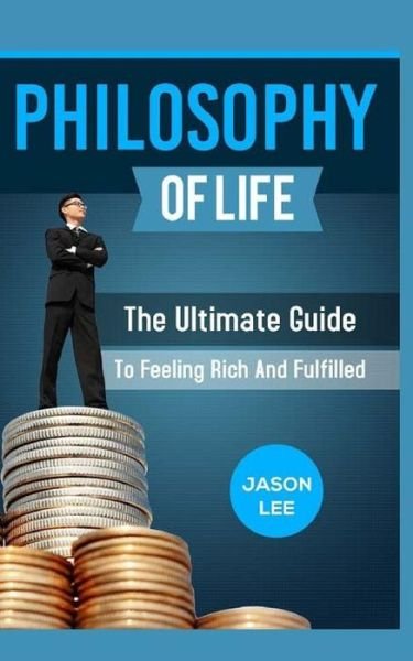 Cover for Jason Lee · Philosophy of Life (Paperback Bog) (2015)