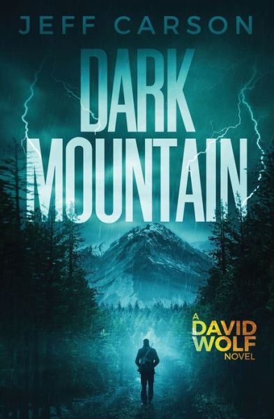 Cover for Jeff Carson · Dark Mountain - David Wolf Mystery Thriller (Paperback Book) (2017)