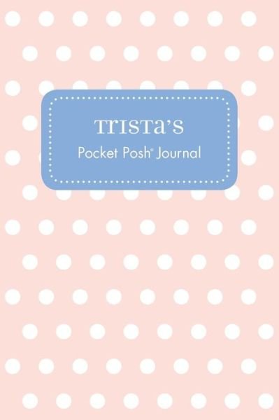 Cover for Andrews McMeel Publishing · Trista's Pocket Posh Journal, Polka Dot (Paperback Bog) (2016)