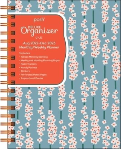 Cover for Andrews McMeel Publishing · Posh: Deluxe Organizer 17-Month 2022-2023 Monthly / Weekly Softcover Planner Calendar: Petite Floral (Calendar) (2022)