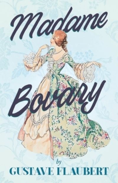 Cover for Gustave Flaubert · Madame Bovary (Pocketbok) (2021)