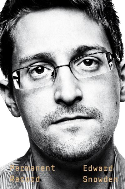 Cover for Edward Snowden · Permanent Record: A Memoir of a Reluctant Whistleblower (Taschenbuch) (2020)