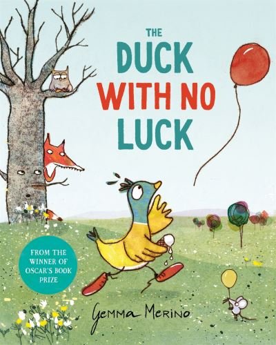 Cover for Gemma Merino · The Duck with No Luck (Inbunden Bok) (2023)