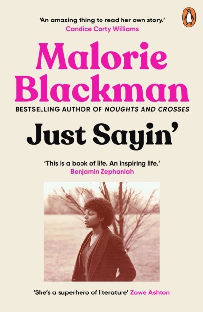Cover for Malorie Blackman · Just Sayin': My Life In Words (Pocketbok) (2023)