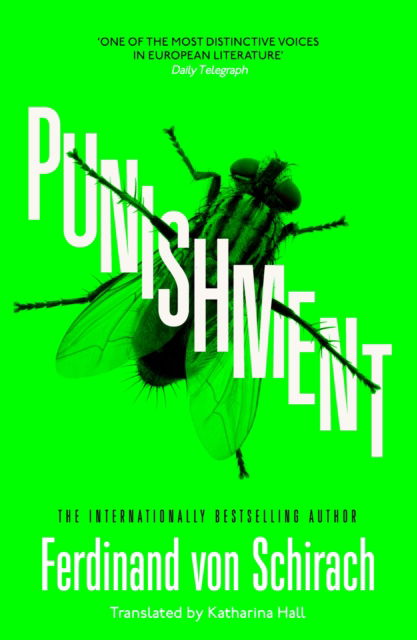 Cover for Ferdinand von Schirach · Punishment: The gripping international bestseller - The Crime Trilogy (Paperback Book) (2023)