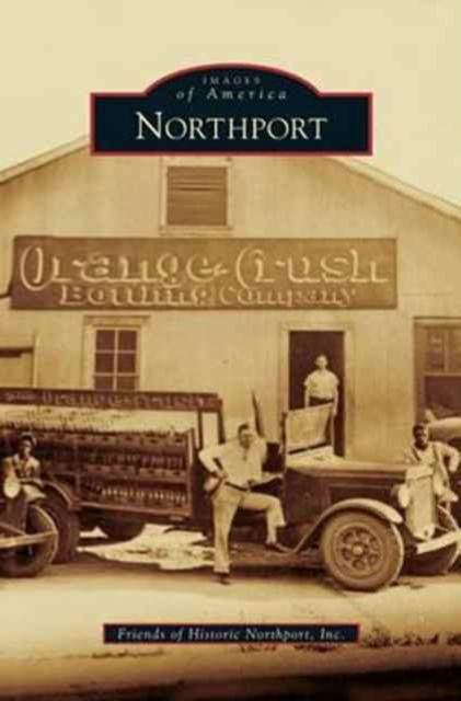 Cover for Friends of Historic Northport Inc · Northport (Hardcover Book) (2013)