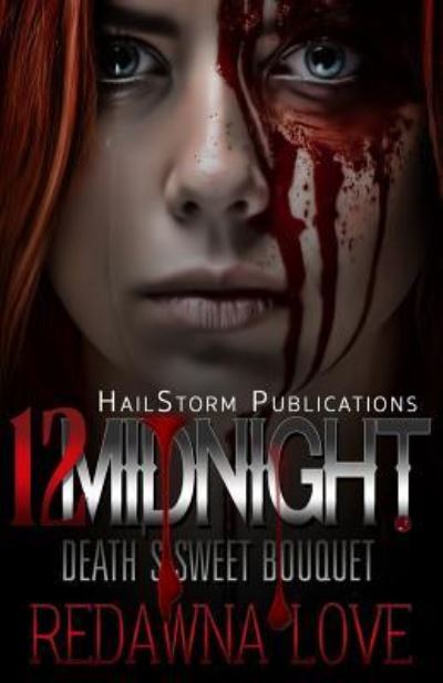 Redawna Love · 12 Midnight (Pocketbok) (2016)