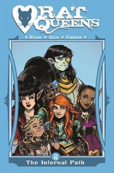 Cover for Kurtis J. Wiebe · Rat Queens Volume 6: The Infernal Path (Paperback Book) (2019)