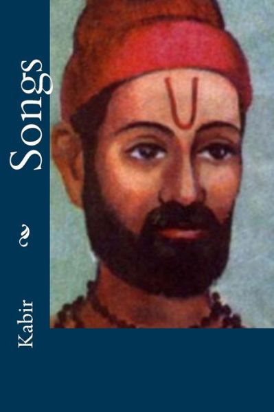 Cover for Kabir · Songs (Paperback Book) (2016)