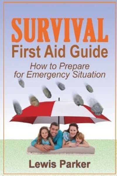 Cover for Lewis Parker · Survival First Aid Guide (Paperback Bog) (2016)