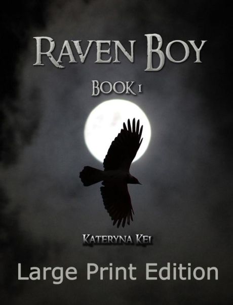 Cover for Kateryna Kei · Raven Boy Book 1 (Paperback Book) (2016)