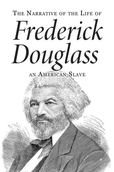 Cover for Frederick Douglass · Narrative of the Life of Frederick Douglass, an American Slave (Pocketbok) (2016)
