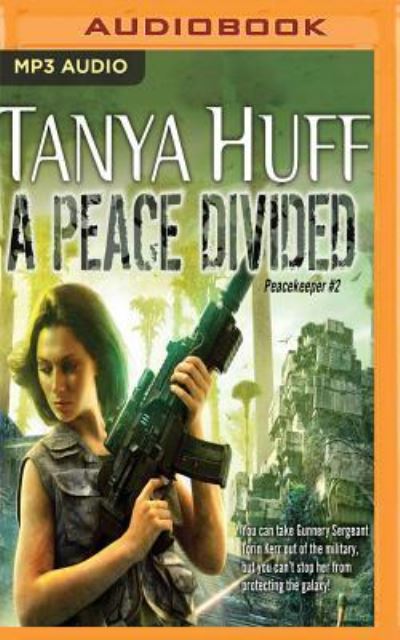 Cover for Tanya Huff · Peace Divided, A (MP3-CD) (2017)